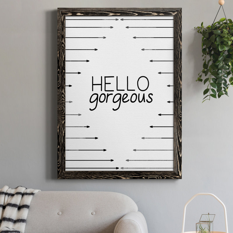 «Hello Gorgeous», art textuel sur toile, 20" H x 17" W x 1" D, Noir