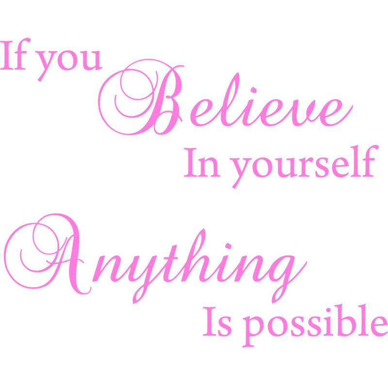 Adhésif décoratif «If you Believe in Yourself», tout est possible, H 11 po x l 15 po, Rose