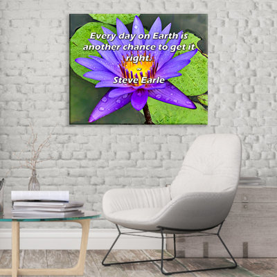 Trinx Gallery Wrapped Canvas By Steve Earle: "Every day on Earth is another chance to get it