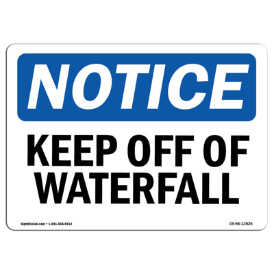 Panneau «Keep off of Waterfall»