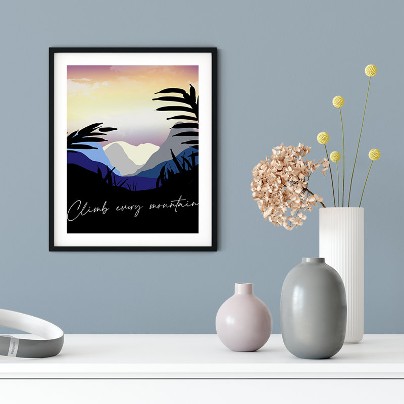 «Climb Every Mountain», impression encadrée sur plastique / acrylique, H 7 po x l 5 po x P 0,01 po
