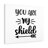 You Are My Shield - Wrapped Canvas Print-2115635390
