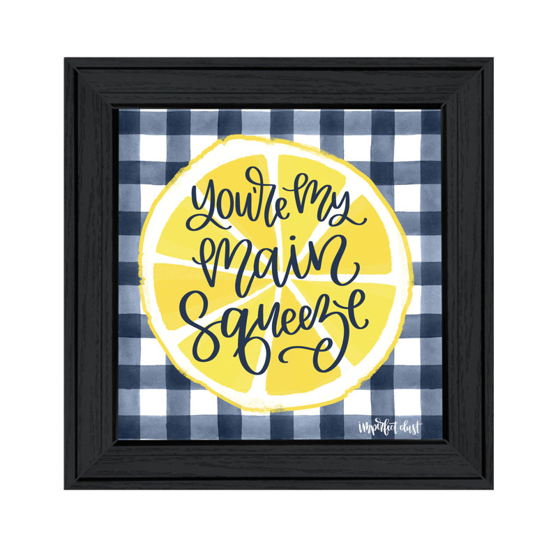 Main Squeeze by Imperfect Dust - Single Picture Frame Textual Art, 15" W x 15" H, Black Framed