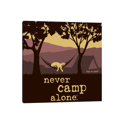 Never Camp Alone II by Dog Is Good And Cat Is Good - Wrapped Canvas Gallery-Wrapped Canvas Giclée