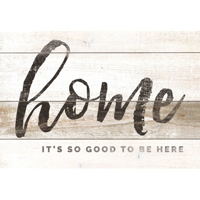 Good To Be Home Wood - Wrapped Canvas Art Prints