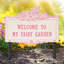 Welcome to My Fairy Garden Sign-1918449347