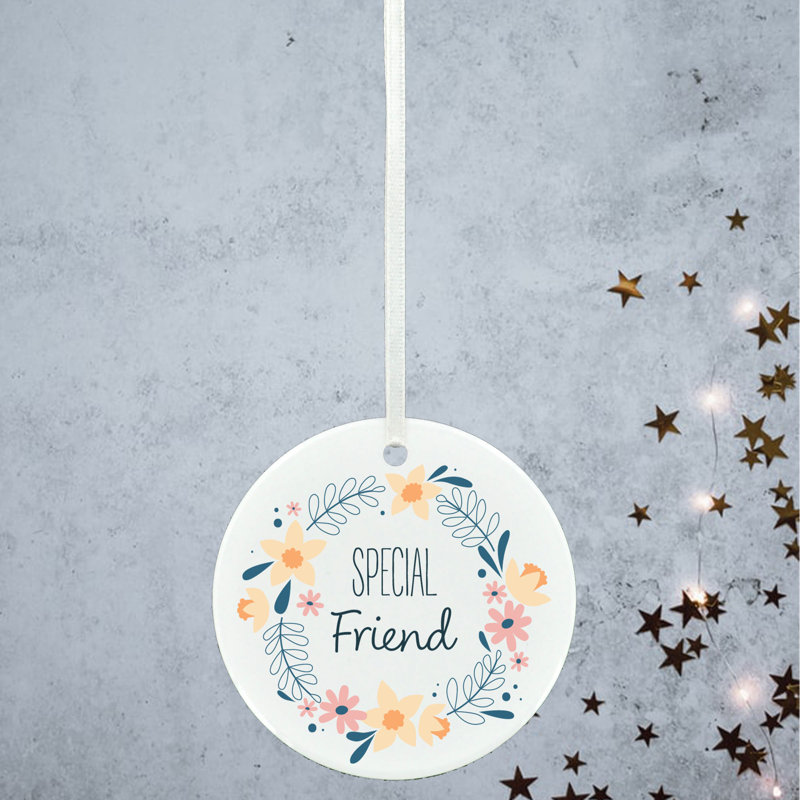 Special Friend Circle Shaped Ceramic Ornament