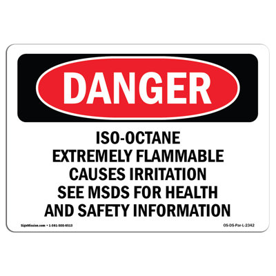 Iso-Octane Extremely Flammable Causes Irritation Aluminum Sign 12 x 18