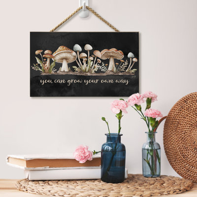 August Grove® Grow Your Own Way Decorative Hanging Wood Sign