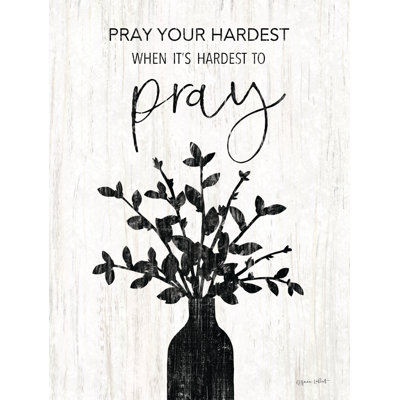 Pray Your Hardest