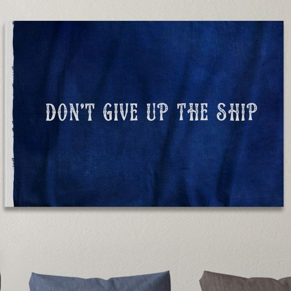 Don't Don't Up the Ship - Reproduction d'art textuel sur toile tendue, H 30 po x l 45 po x 1,5 po