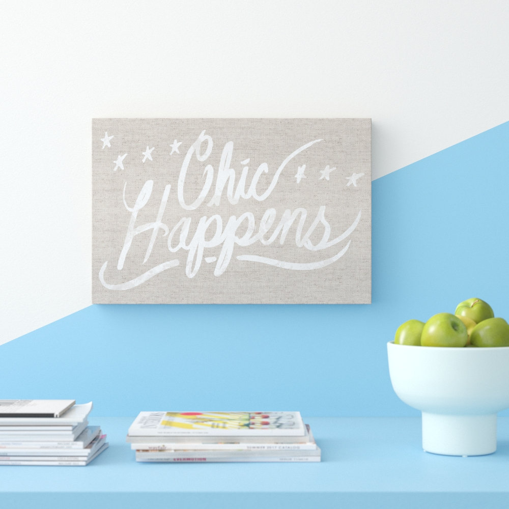 'Chic Happens Burlap' Typography on Wrapped Canvas