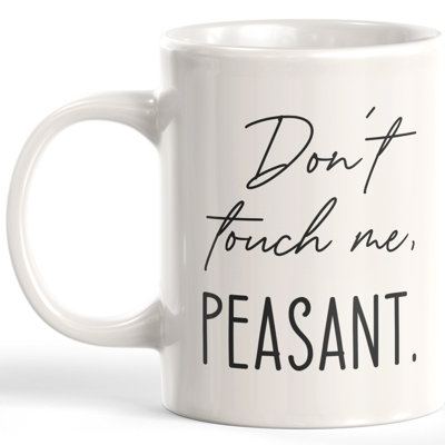 Ne me touchez pas, paysan. Tasse à café