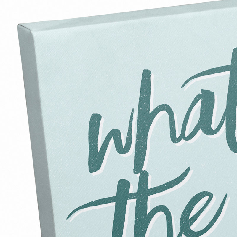 What's the Best That Could Happen Canvas Print, 14" H x 11" W