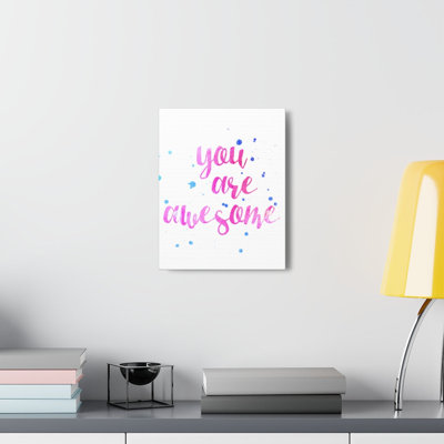 " You Are Awesome Motivation "