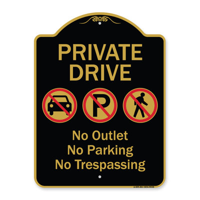 Signmission Designer Series Sign - Private Drive No Outlet No Parking And No Trespassing Green 18" X 24" Heavy-Gauge Aluminum Architectural Sign Prote