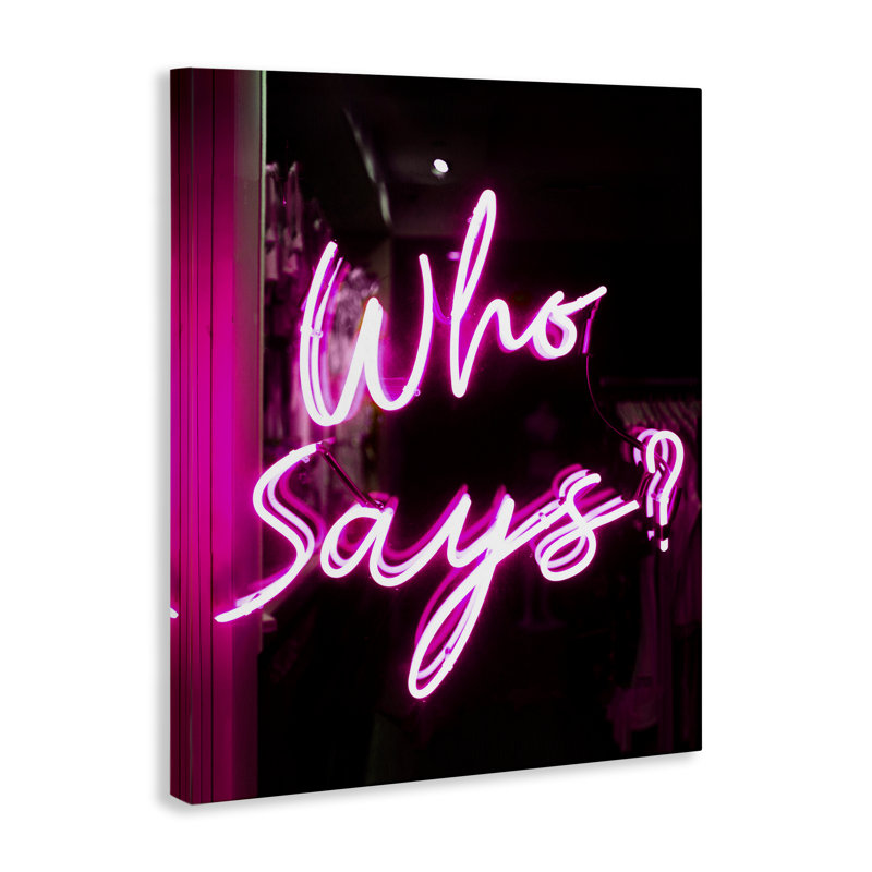 «Pink Neon Who Says», art mural sur toile par Daphne Polselli, H 48 po x l 36 po