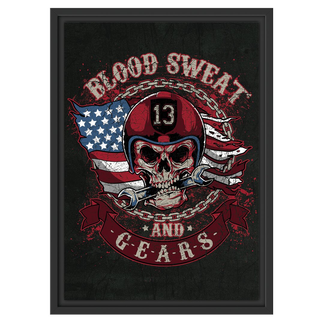 Gerahmtes Wandbild Blood Sweat and Gears schwarz