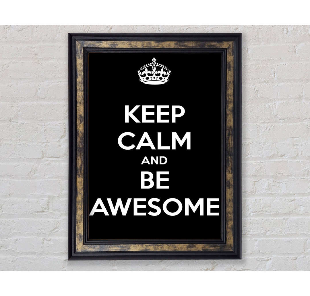 Mädchenzimmer Zitat Keep Calm And Be Awesome - Einzelne Bilderrahmen Kunstdrucke