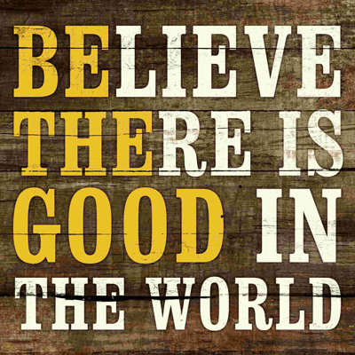 «Believe There is Good 2», art textuel sur toile tendue