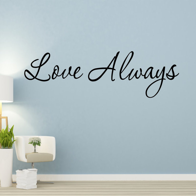 Décalcomanie murale citations « love always » Cliburn, 7,5 x 22