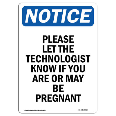 Please Let the Technologist Know Sign