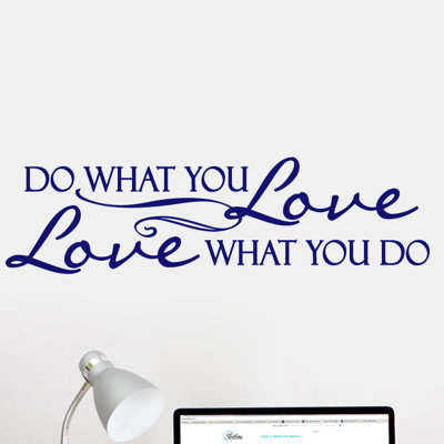 Décalcomanie murale love what you do