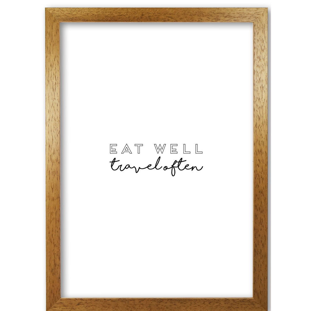 Eat Well Travel Often - Print