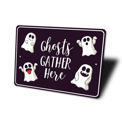 Ghosts Gather Here Sign