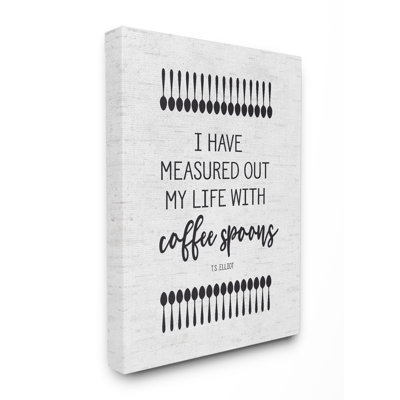 «Mesure de la vie avec des cuillères à café subtiles», impression