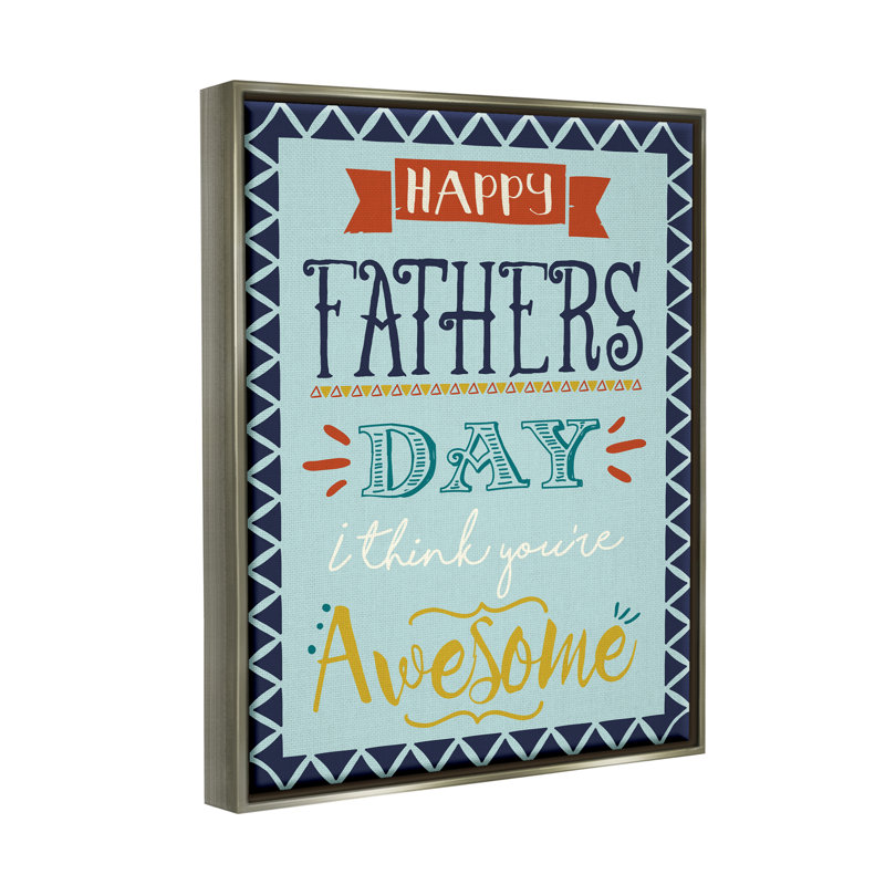 Traduction en français «It's Awesome Father's Day» par Angela Nickeas, H 21 po x l 17 po x P 1,7 po