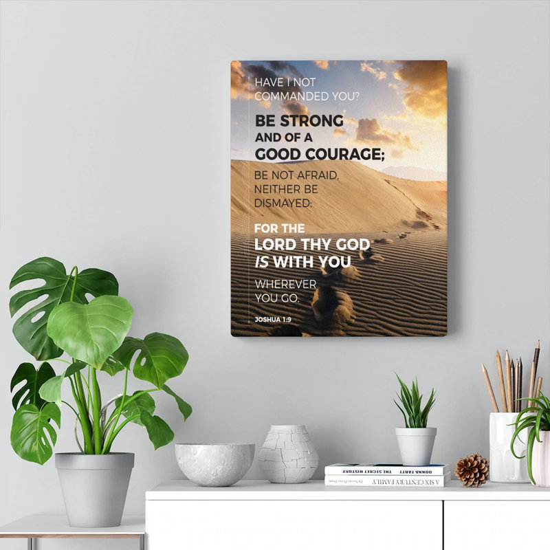 Good Courage Joshua1: 9 Desert Christian Home Decor Ready, H 24 po x l 18 po x P 1,25 po