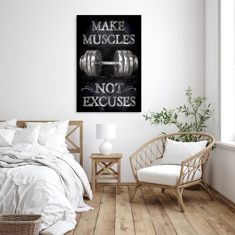 Make Muscles Not Excuses - 1 Piece Rectangle Graphic Art Print On Wrapped Canvas, L 24 po x H 36 po