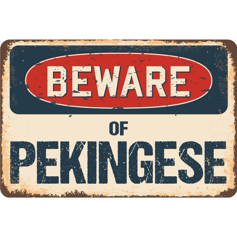 Panneau «Beware of Pekingese», H 8 po x l 12 po x P 0,1 po