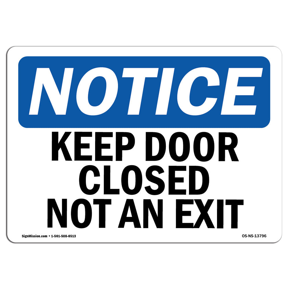 SignMission Keep Door Closed Not an Exit Sign | Wayfair