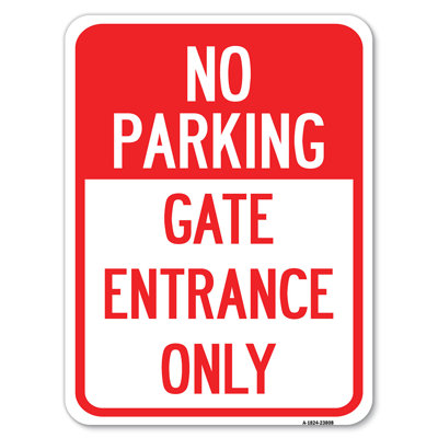 No Parking - Gate Entrance Only/23808
