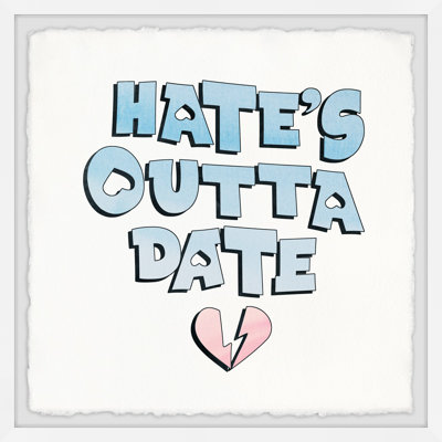 " Hate's Outta Date III "