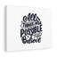 All Things Are Possible 1 Piece Wrapped Canvas Wall Art-414452869