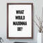 Madonna - Picture Frame Typography-62802358-62802359