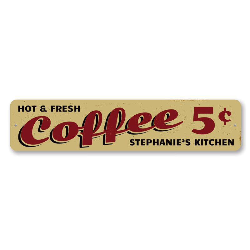 Hot & Fresh Coffee Custom Aluminum Sign, 6" H x 24" W x 0.063" D