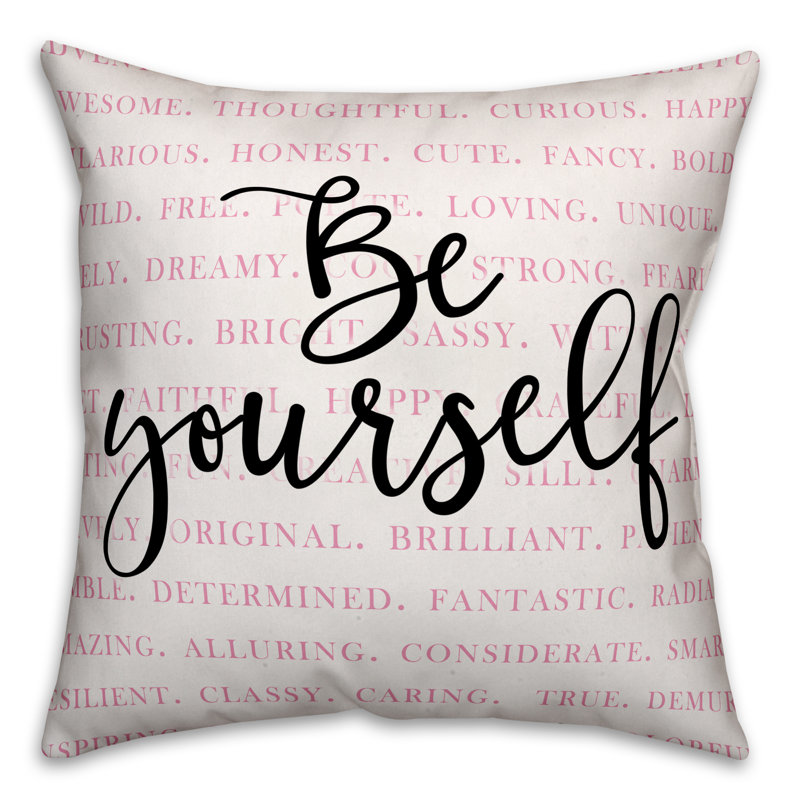 Coussin Be Yourself Be Yourself