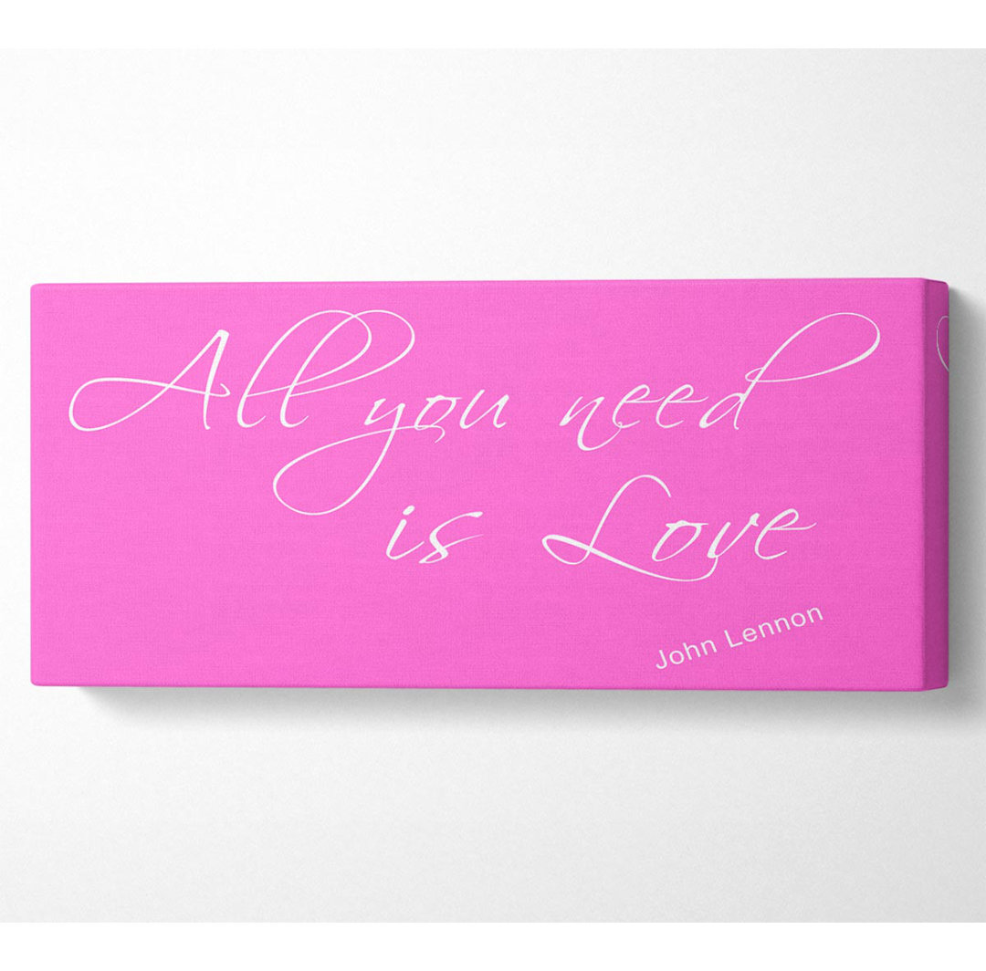 Musik-Zitat All You Need Is Love 2 Vivid Pink - Leinwanddrucke im Wrapping