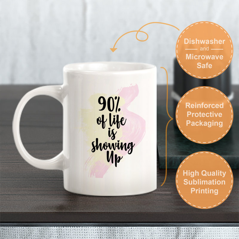 Tasse à café «90% of Life Is Show Up», Ensemble de verres à lait, Plastique polypropylène