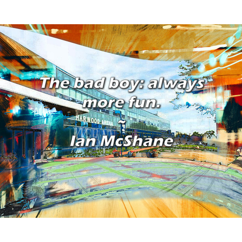 Ian McShane Citation: The bad boy: toujours plus amusant., H 20 po x l 24 po