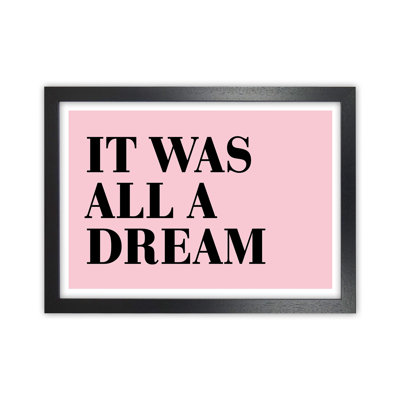 It Was All a Dream Neon Funk 1 Piece Single Picture Frame Wall Art