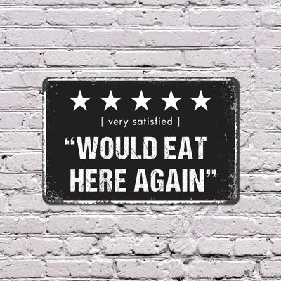 5 Star Would Eat Here Again 13 Inch x 20 Inch Plastic Sign