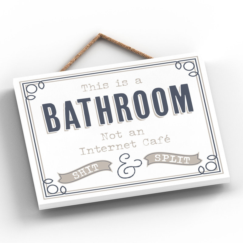 This Bathroom Is Not internet Cafe - Unframed Typography on Wood