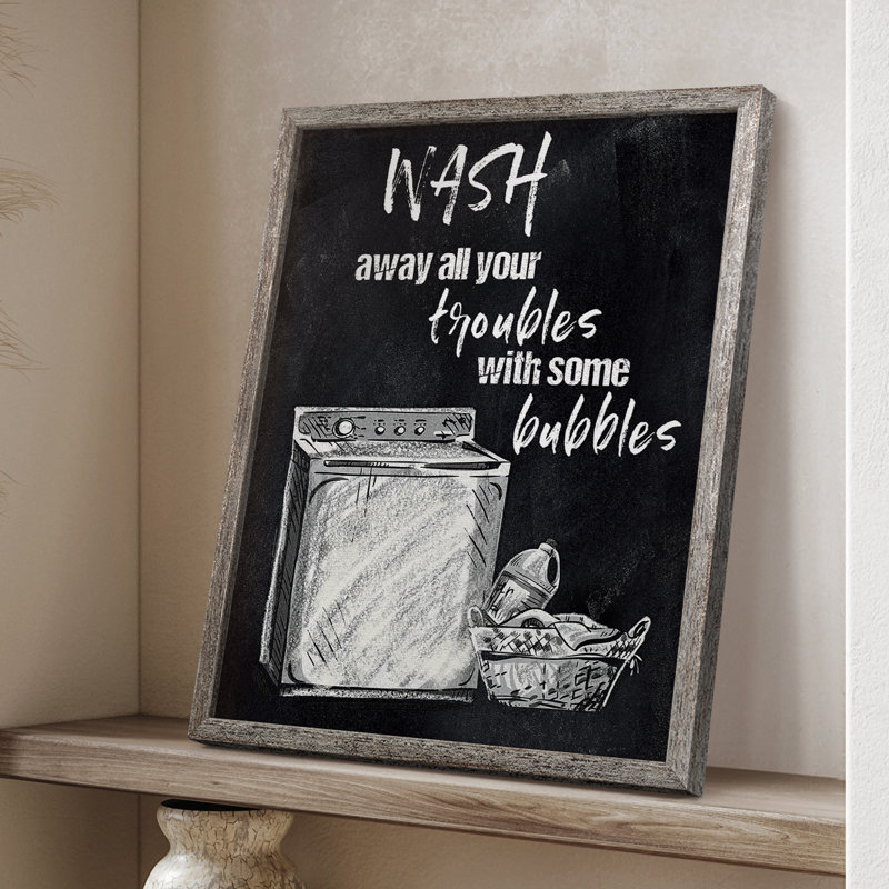 «Wash Away Your Trouble», reproduction encadrée - bois massif, H 21 po x l 17 po