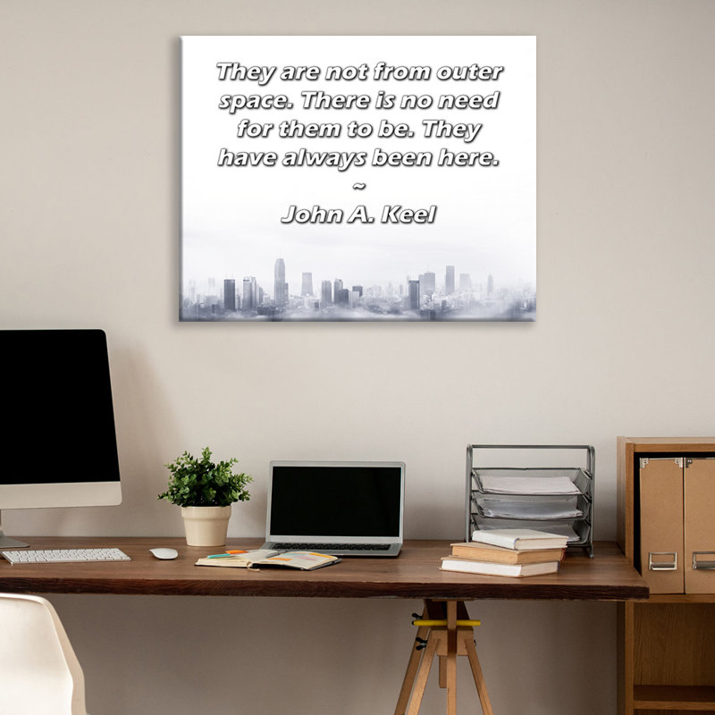 ArtsyQuotes Gallery Wrapped Canvas By John A. Keel: "They are not from outer space. There is no need for them to be. They have always been here."