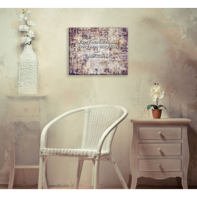 Artsy Quote Every man dies Not every man truly lives By Mel Gibson Gallery Wrapped Canvas